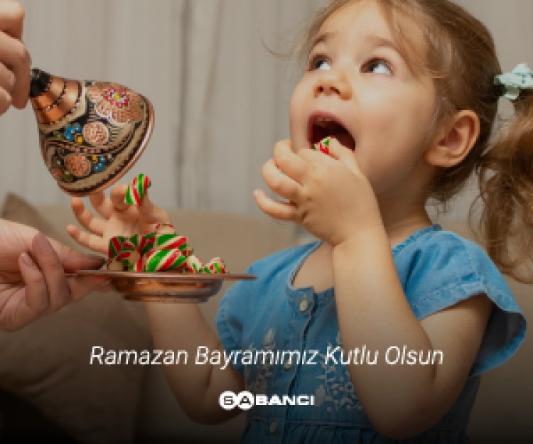 Sabancı Holding Ramazan Bayramı Mesajı
