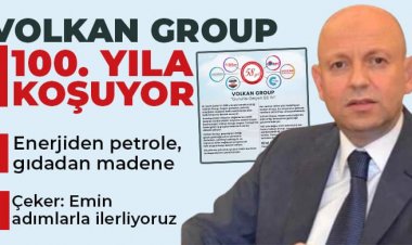 Volkan Group 100. yıla koşuyor