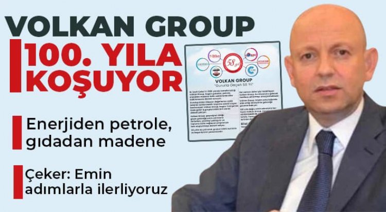 Volkan Group 100. yıla koşuyor