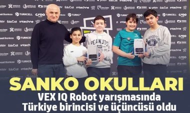 SANKO OKULLARI VEX IQ ROBOT YARIŞMASINDA TÜRKİYE BİRİNCİSİ VE ÜÇÜNCÜSÜ OLDU