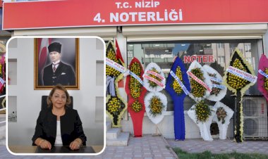 Nizip’te 4. Noter hizmete başladı