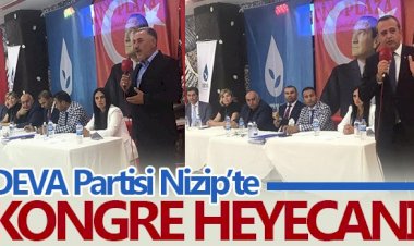 Deva Partisi Nizip Teşkilatında Kongre Heyecanı