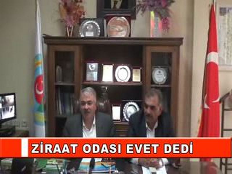 ZİRAAT ODASI EVET DEDİ