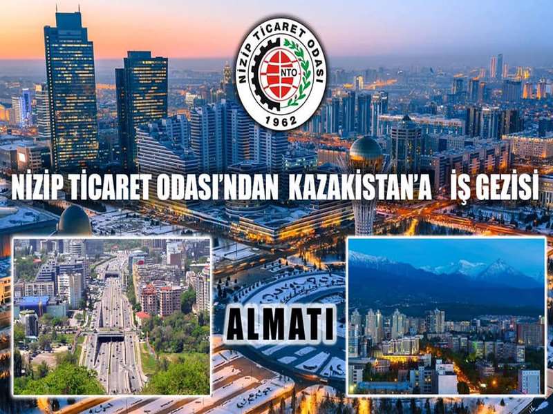NTO dan Kazakistan Almatı ya İş Gezisi